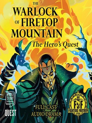 cover image of The Warlock of Firetop Mountain: The Hero's Quest